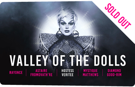 Valley of the Dolls - SOLD OUT